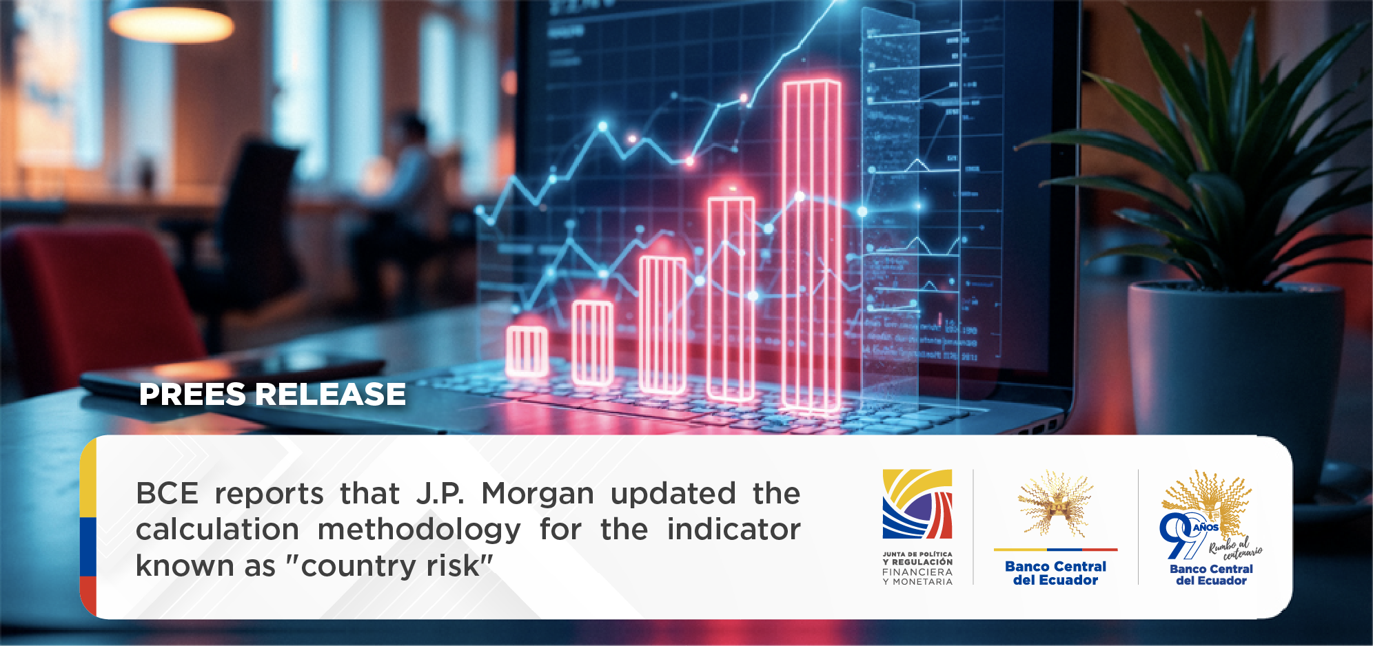 Economi Risks BCE reports that J.P. Morgan updated the calculation methodology for ...